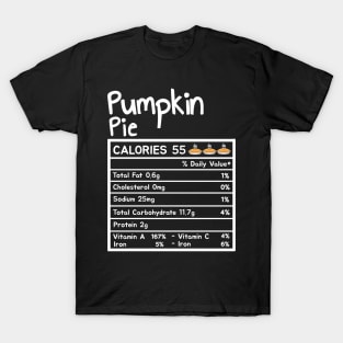 Pumpkin Pie Nutrition Facts Thanksgiving T-Shirt